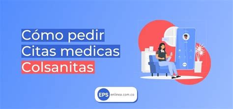 colsanitas citas|Cómo pedir una cita médica en Colsanitas